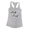 Lets Roll Tank Top Grey