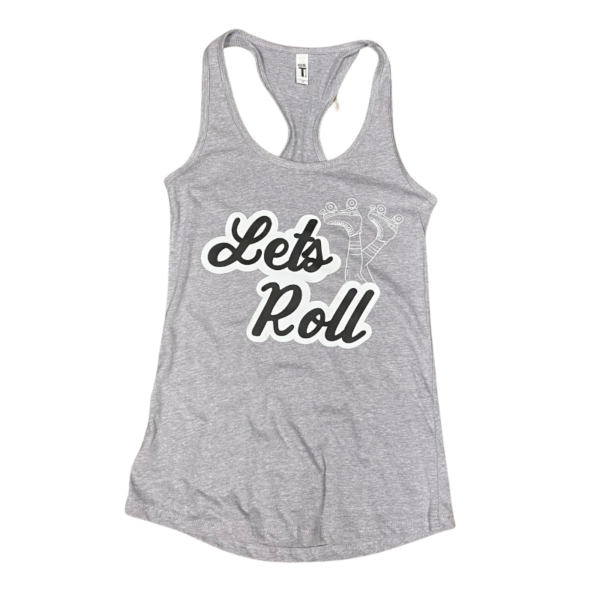 Lets Roll Tank Top Grey